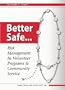 Better Safe ... Risk Management In Volunteer Programs & Community Service