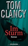 Im Sturm: Roman - Tom Clancy