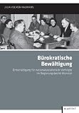 Produkt-Bild: B&uuml;rokratische Bew&auml;ltigung: Entsch&auml;digung f&uuml;r nationalsozialisitsch Verfolgte im Regierungsbezirk M&uuml;nster