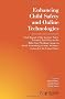 Enhancing Child Safety and Online Technologies: Final Report of the Internet Safety Technical Task Force to the Multi-State Working Group on Social Networking of State Attorneys General of the Unite