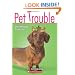 Pet Trouble #8: Dachshund Disaster