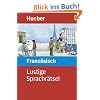 Lustige Sprachr�tsel Franz�sisch: Ab dem ersten Lernjahr