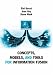 Concepts, Models, and Tools for Information Fusion