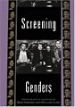 Screening Genders (Rutgers Depth of Field Series)