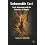 Unbearable Cost: Bush, Greenspan and the Economics of Empire