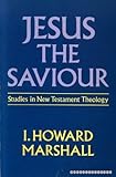 Jesus the Saviour