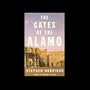 The Gates of the Alamo