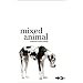 Mixed Animal