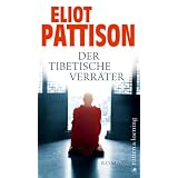 Der tibetische Verr�ter: Roman (Shan ermittelt)von "Eliot Pattison"