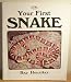 Your First Snake (Your First Series)