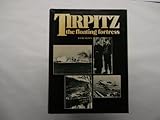 'Tirpitz', the floating fortress