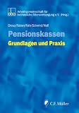 Pensionskassen: Grundlagen und Praxis