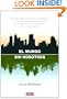 El Mundo Sin Nosotros (Spanish Edition)