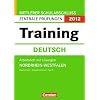 Zentrale Pr�fungen 2012: Training Deutsch. Mittlerer Schulabschluss Nordrhein-Westfalen. Arbeitsheft mit L�sungen