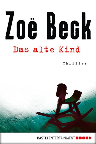 Das alte Kind (German Edition)
