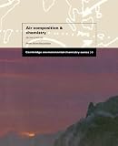 Air Composition and Chemistry (Cambridge Environmental Chemistry Series)