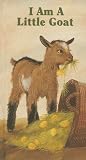 I Am a Little Goat (Little Furry Friends)