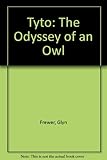 Tyto : the odyssey of an owl