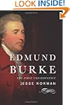 Edmund Burke: The First Conservative