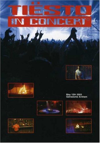 DJ Tiesto: Tiesto in Concert [2003]