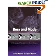 Born and Made: An Ethnography of Preimplantation Genetic Diagnosis (In-formation) by Sarah Franklin and Celia Roberts