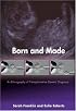 Born and Made: An Ethnography of Preimplantation Genetic Diagnosis (In-formation)