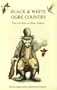 Black and White Ogre Country: The Lost Tales of Hilary Tolkien