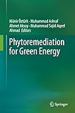 Phytoremediation for green energy