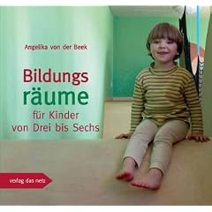 Bildungsr�ume f�r Kinder von Drei bis Sechs