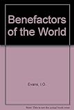 Benefactors of the world