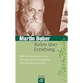 Reden �ber Erziehung: Rede �ber das Erzieherische - Bildung und Weltanschauung - �ber Charaktererziehung: Reden �ber das Erzieherische / Bildung und Weltanschauung / �ber Charaktererziehung