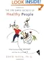 100 Simple Secrets of Healthy People: What Scientists Have Learned and How You Can Use it (100 Simple Secrets)
