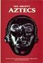 The Mighty Aztecs