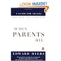 When Parents Die: A Guide for Adults