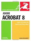 Adobe Acrobat 8 for Windows and Macintosh