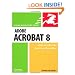 Adobe Acrobat 8 for Windows and Macintosh