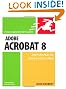 Adobe Acrobat 8 for Windows and Macintosh