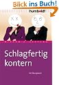 Schlagfertig kontern. Ein �bungsbuch