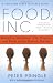 Food, Inc.: Mendel to Monsanto--The Promises and Perils of the Biotech Harvest