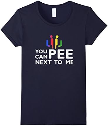 Women's You Can Pee Next To Me Funny T Shirt Transgender Orlando Small Navy