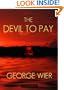 The Devil To Pay (The Bill Travis Mysteries)