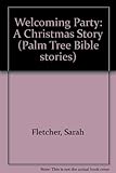 The welcoming party : a Christmas story