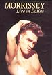 Morrissey: Live in Dallas