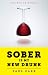 Image of Sober Is My New Drunk: 850 Days (and Counting) without Booze or AA. A Comedy in Twelve Steps. (Kindle Single)