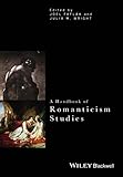 A handbook of Romanticism studies