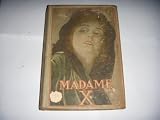 Madame X;: A story of mother-love,