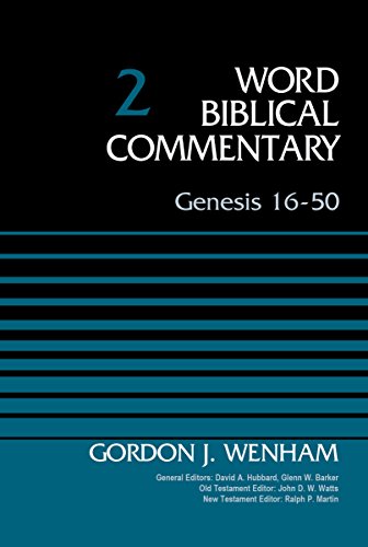 Genesis 16-50, Volume 2 (Word Biblical Commentary)