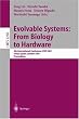 Evolvable Systems: From Biology to Hardware: 4th International Conference, ICES 2001 Tokyo, Japan, October 3-5, 2001 Proceedings