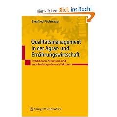 Qualit�tsmanagement in der Agrar- und Ern�hrungswirtschaft: Institutionen, Strukturen und entscheidungsrelevante Faktoren
