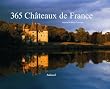 365 Ch�teaux de France